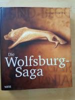 Christoph Stölzl: Die Wolfsburg Saga Christoph Stölzl: Die Wolfsburg Saga