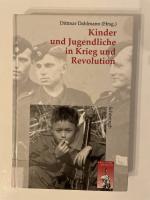 Kinder und Jugendliche in Krieg und Revolution - vom Dreißigjährigen Krieg bis zu den Kindersoldaten Afrikas