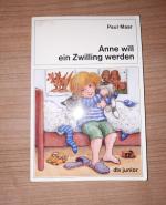 Anne will ein Zwilling werden