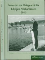 Bausteine zur Ortsgeschichte Edingen-Neckarhausen