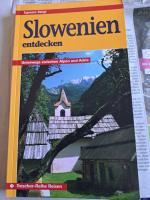 Slowenien entdecken