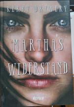 Marthas Widerstand