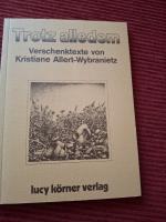 Kristiane Allert-Wybranietz: Trotz alled Kristiane Allert-Wybranietz: Trotz alled