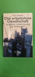 Gero Jenner: Die arbeitslose Gesellschaf