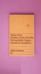 Tilmann Moser: VERSTEHEN, URTEILEN, VERU