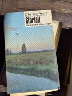 Christa Wolf: Störfall - Nachrichten e. 