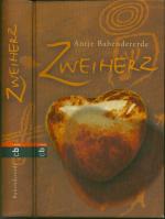 Antje Babendererde: Zweiherz