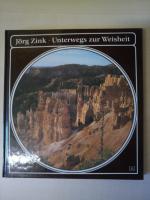 Jörg Zink: Unterwegs zur Weisheit 1. Auf