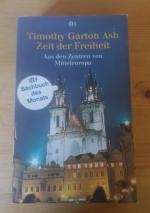 Zeit der Freiheit • Aus dem Zentrum von Mitteleuropa