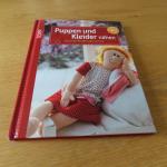 Puppen und Kleider nähen - Tolle Puppen und coole Outfits