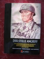 Der stille Angriff. Die Einnahme der Brücken bei Veldwezelt, Vroenhoven und Kanne in Belgien durch deutsche Fallschirmjäger am 10. Mai 1940