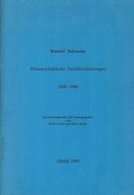 Rudolf Schenda : wissenschaftliche Veröffentlichungen 1958 - 1990 ; Zum 60. Geburtstag von Rudolf Schenda. zsgest. und hrsg. von Ruth Geiser und Erika Keller. Volkskundliches Seminar der Universität Zürich, Abt. Europäische Volksliteratur