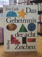 Das Geheimnis der acht Zeichen - Ein Spiel-Bilder-Buch