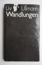 Liv Ullmann: Wandlungen