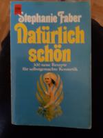 Stephanie Faber: Natürlich schön
