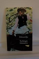 Tschingis Aitmatow: Dshamilja Tschingis Aitmatow: Dshamilja