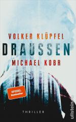 Klüpfel, Volker; Kobr, Michael: Draussen Klüpfel, Volker; Kobr, Michael: Draussen