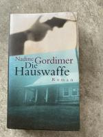 Nadine Gordimer: Die Hauswaffe