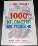 Julius Tröger: 1000 Kilometer Deutschlan Julius Tröger: 1000 Kilometer Deutschlan