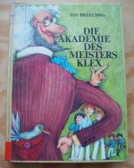 Die Akademie des Meisters Klex.