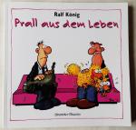 Prall aus dem Leben - Comicgeschichten