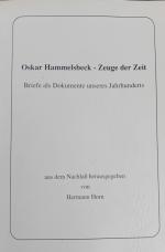 Oskar Hammelsbeck -Zeuge der Zeit