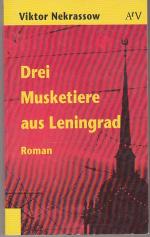 Viktor Nekrassow: Drei Musketiere aus Le