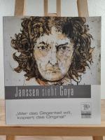 Janssen sieht Goya - Wer das Gegenteil will, kopiert das Original