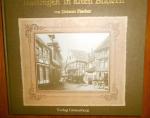 Helmut Fischer: Hattingen in alten Bilde