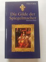 Clare Colvin: Die Gilde der Spiegelmache