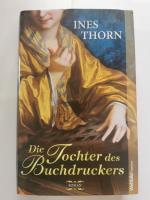 Ines Thorn: Die Tochter des Buchdruckers