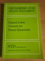 Eduard Lohse: Umwelt des Neuen Testament Eduard Lohse: Umwelt des Neuen Testament
