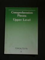 Comprehension Pieces - Upper Level - Topical Texts 2