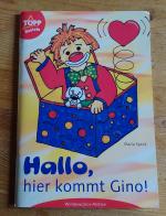 Maria Speck: Hallo, hier kommt Gino!