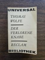 Thomas Wolfe: Der verlorene Knabe u. a.
