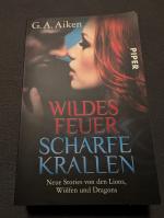 Aiken, G. A.: Wildes Feuer, scharfe Kral