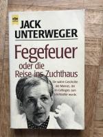 Fegefeuer oder die Reise ins Zuchthaus