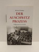 Der Auschwitz-Prozess - Völkermord vor Gericht