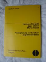 Finanzplanung im Rundfunk - geplante Defizite?