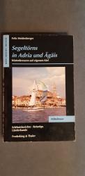 Felix Heidenberger: Segeltörns in Adria Felix Heidenberger: Segeltörns in Adria