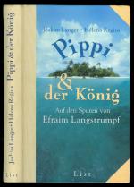 Pippi und der König - Auf den Spuren von Efraim Langstrumpf