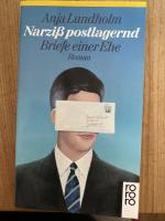 Anja Lundholm: Narziss postlagernd Anja Lundholm: Narziss postlagernd