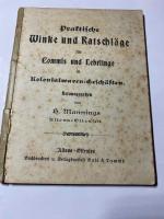 Praktische Winke und Ratschläge für Commis und Lehrlinge in Kolonialwaren Geschäften