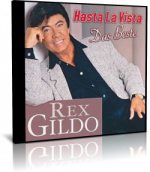 Rex Gildo - Hasta La Vista - Das Beste - CD - 2009