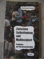 Zwischen Selbstfindung und Masslosigkeit