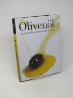 Olivenöl - Academia Espanola de Gastronomia