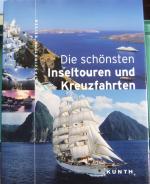 Die schönsten Inseltouren und Kreuzfahrten