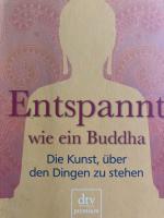 Thomas Hohensee: Entspannt wie ein Buddh Thomas Hohensee: Entspannt wie ein Buddh