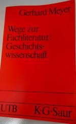 Wege zur Fachliteratur: Geschichtswissenschaft