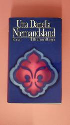 Utta Danella: NIEMANDSLAND. Roman Utta Danella: NIEMANDSLAND. Roman
